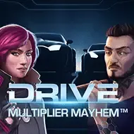 Drive_ Multiplier MayhemNetEnt